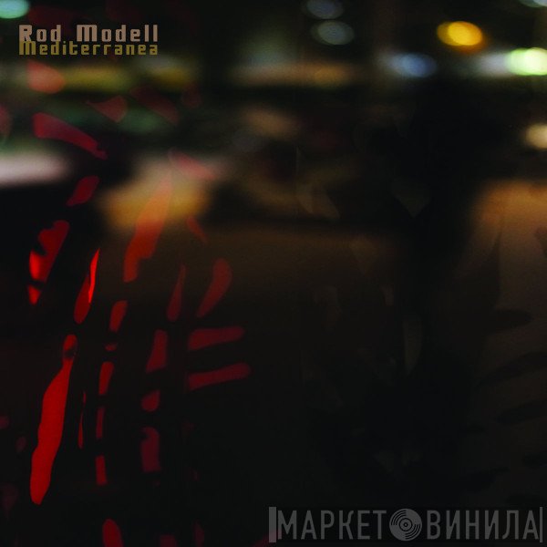 Rod Modell  - Mediterranea