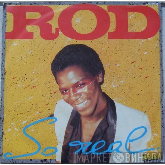 Rod  - So Real