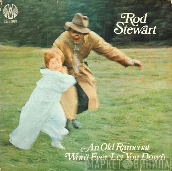 Rod Stewart - An Old Raincoat Won't Ever Let You Down