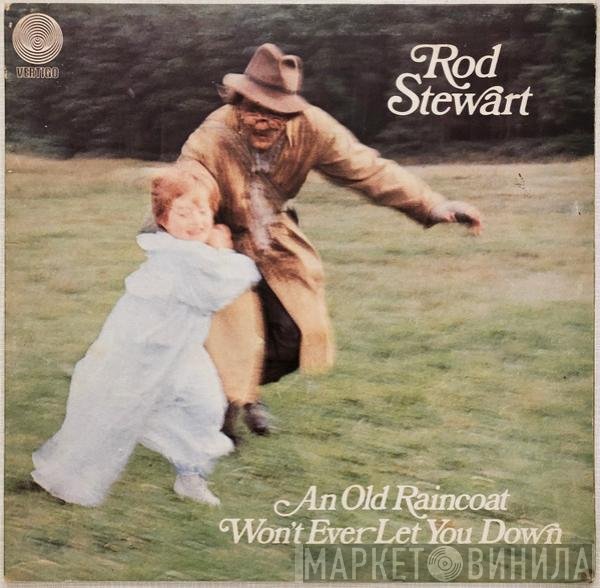 Rod Stewart - An Old Raincoat Won't Ever Let You Down