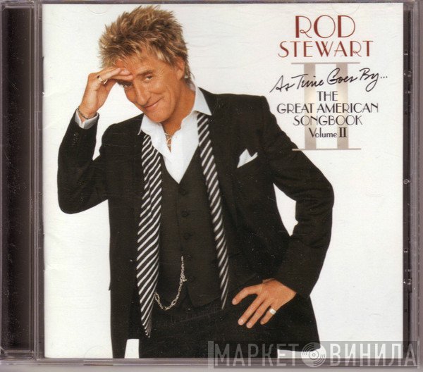 Rod Stewart - As Time Goes By... The Great American Songbook Vol. II