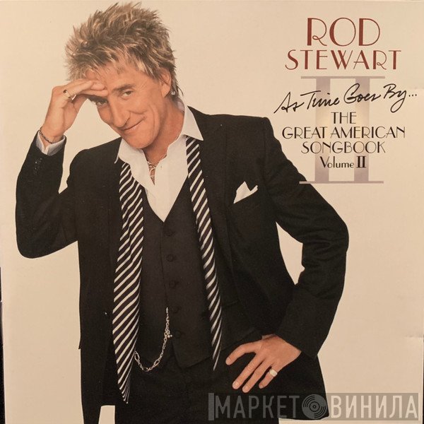 Rod Stewart - As Time Goes By... The Great American Songbook Vol. II