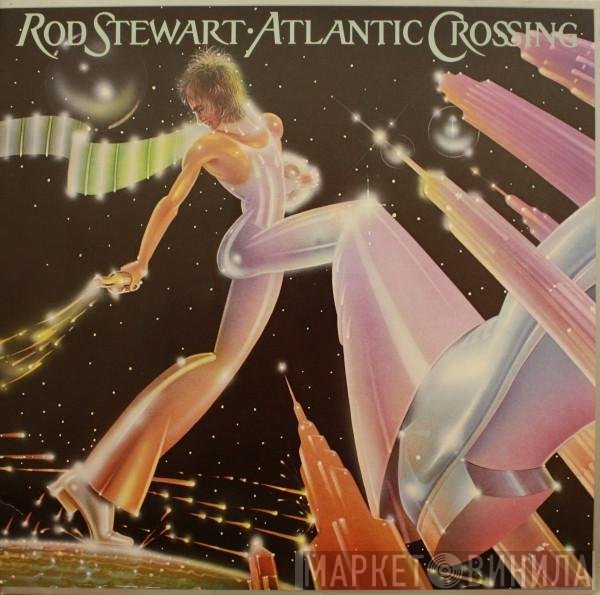 Rod Stewart  - Atlantic Crossing