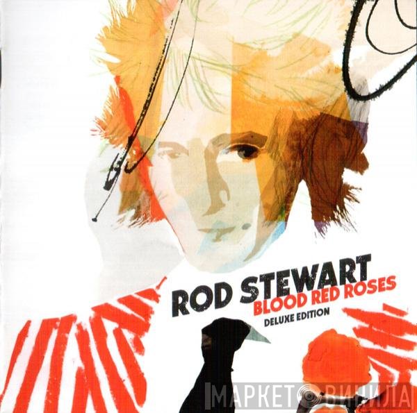 Rod Stewart  - Blood Red Roses