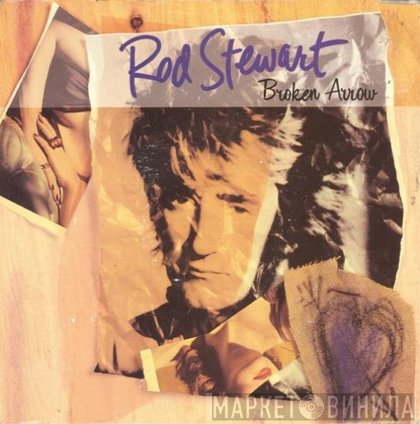 Rod Stewart - Broken Arrow