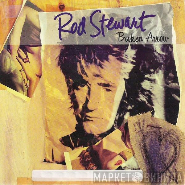 Rod Stewart - Broken Arrow