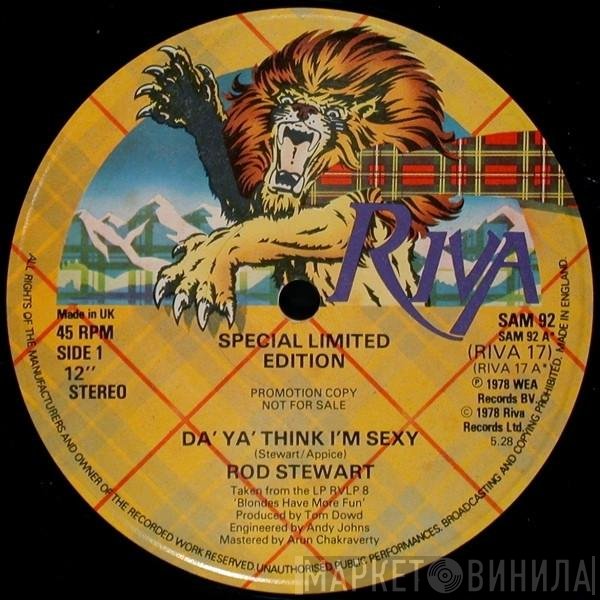 Rod Stewart - Da' Ya' Think I'm Sexy