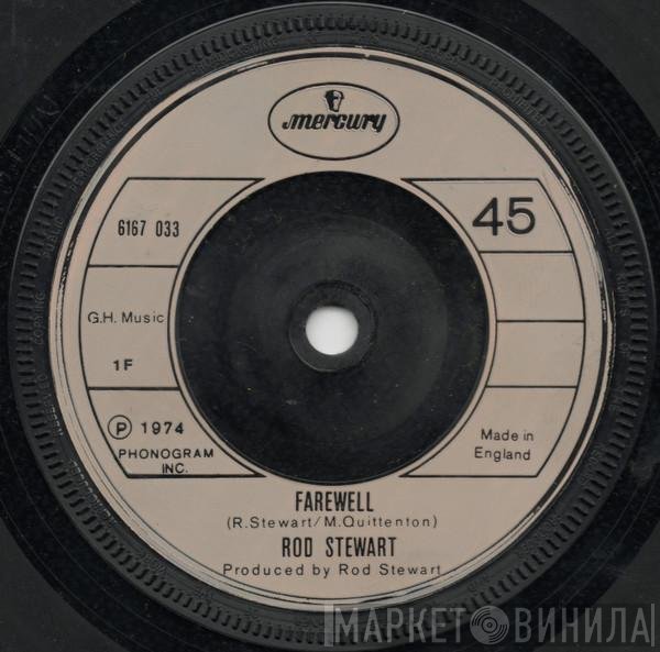 Rod Stewart - Farewell / Bring It On Home To Me/ You Send Me