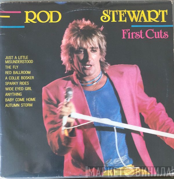 Rod Stewart  - First Cuts