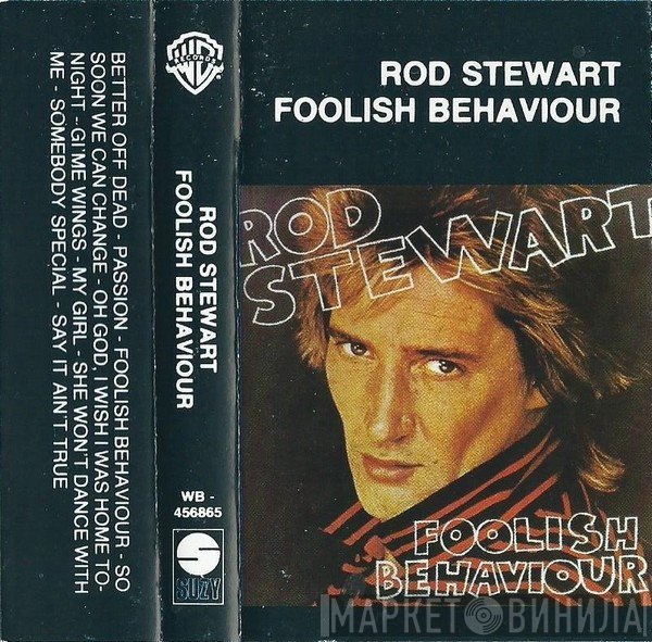Rod Stewart  - Foolish Behaviour