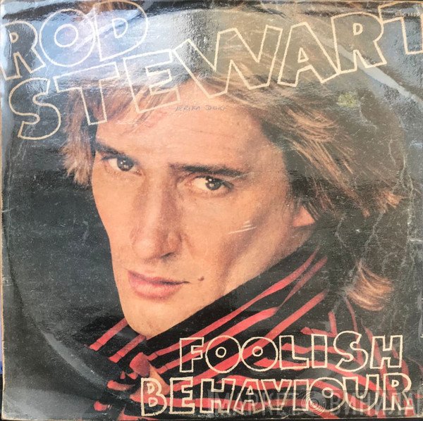 Rod Stewart - Foolish Behaviour