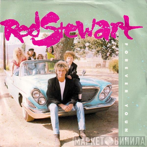 Rod Stewart  - Forever Young