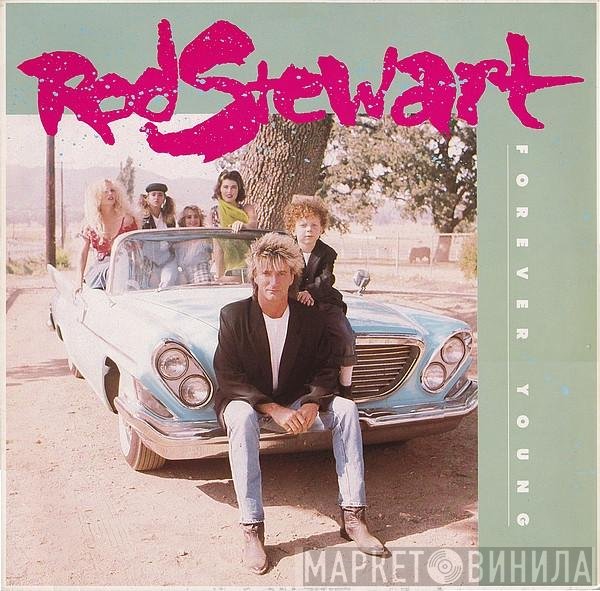 Rod Stewart - Forever Young