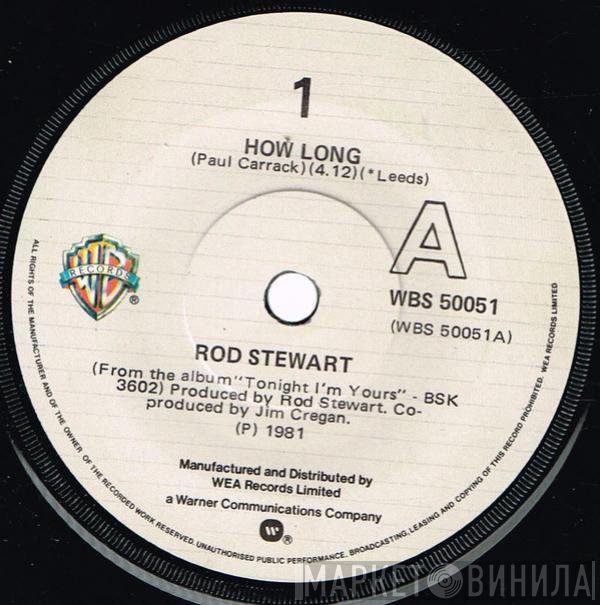 Rod Stewart  - How Long
