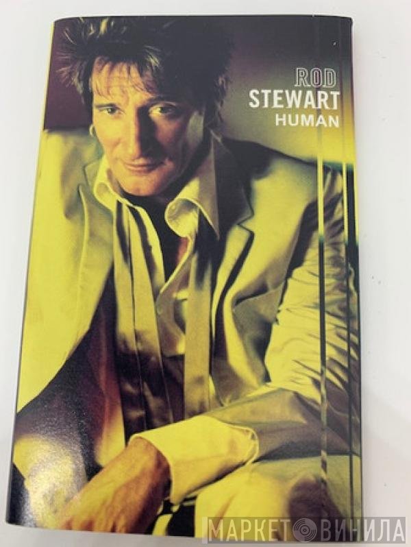 Rod Stewart  - Human