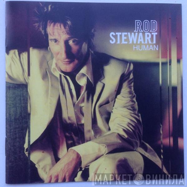 Rod Stewart  - Human