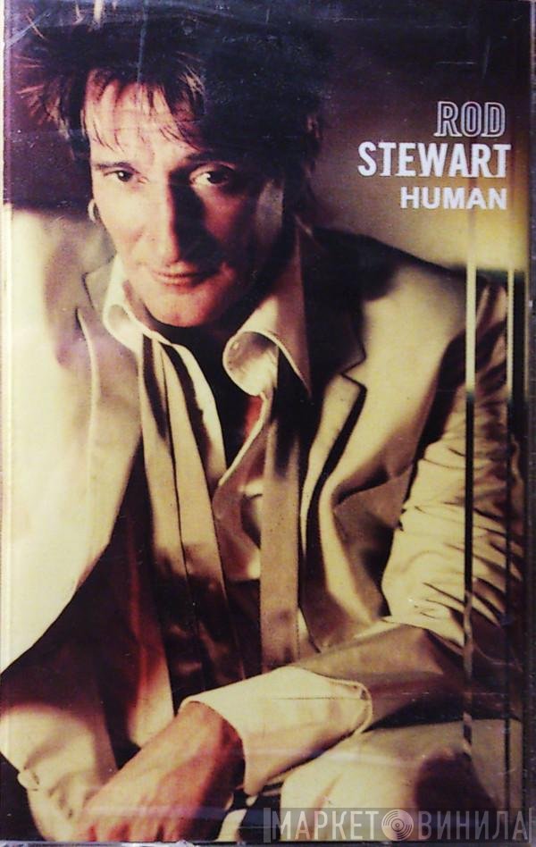 Rod Stewart  - Human