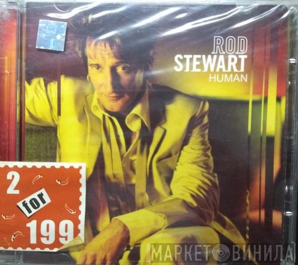 Rod Stewart  - Human