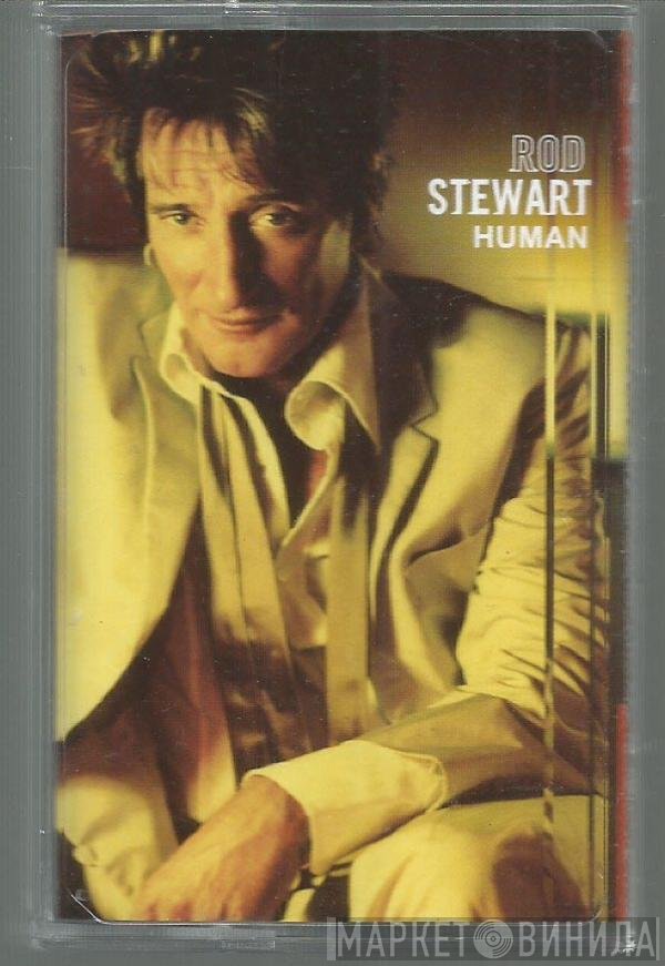 Rod Stewart  - Human