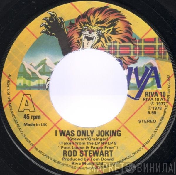 Rod Stewart - I Was Only Joking / Hot Legs