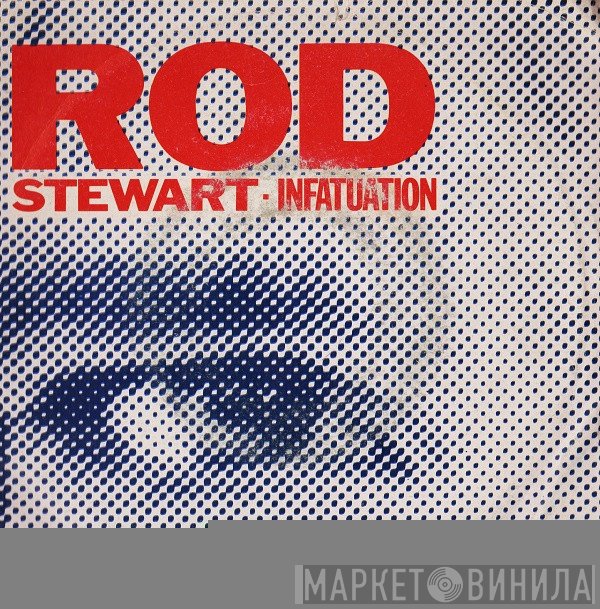 Rod Stewart  - Infatuation
