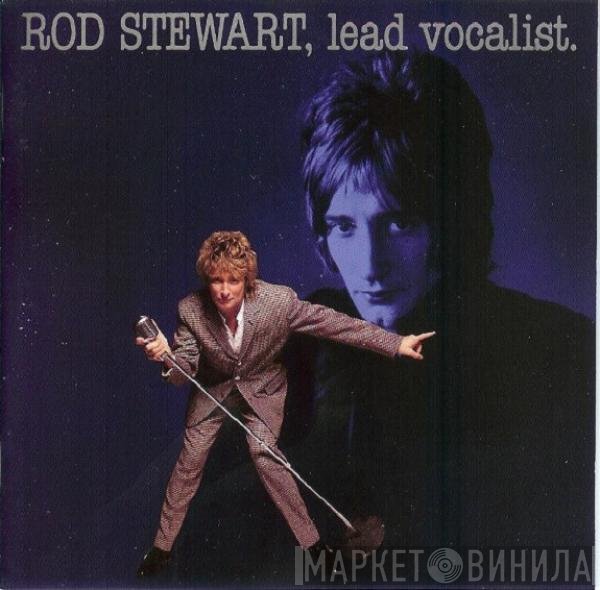 Rod Stewart - Lead Vocalist