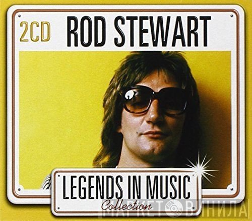 Rod Stewart  - Legends In Music Collection