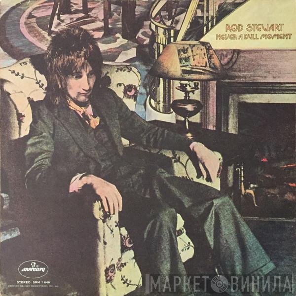 Rod Stewart - Never A Dull Moment