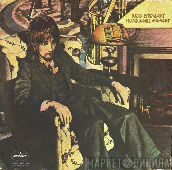 Rod Stewart - Never A Dull Moment