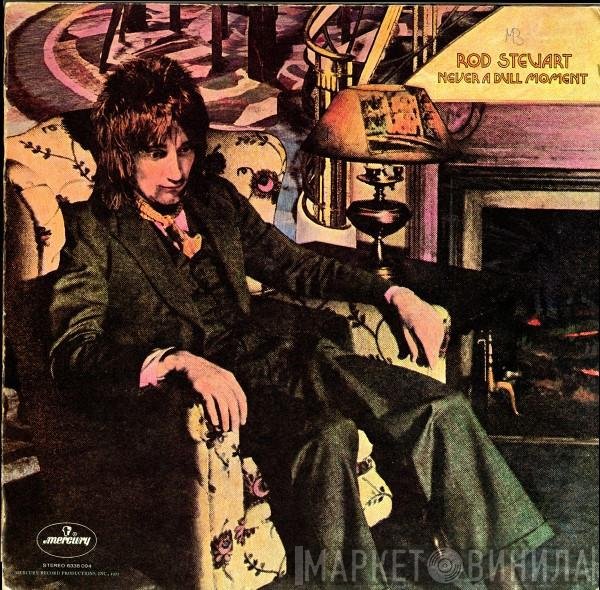 Rod Stewart - Never A Dull Moment