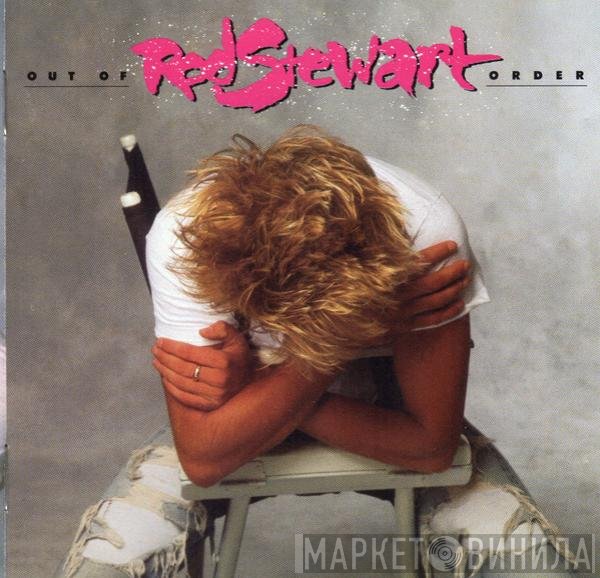 Rod Stewart - Out Of Order