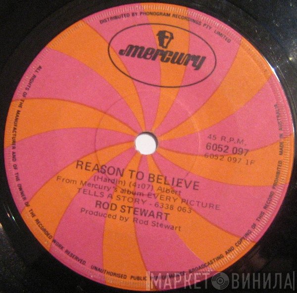 Rod Stewart - Reason To Believe / Maggie May