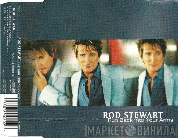 Rod Stewart  - Run Back Into Your Arms