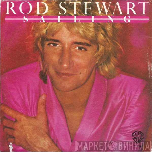 Rod Stewart  - Sailing