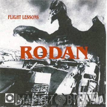 Rodan  - Flight Lessons