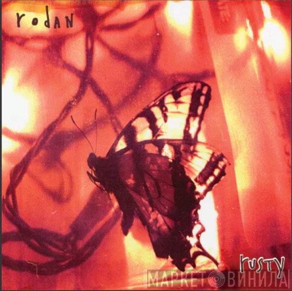 Rodan   - Rusty