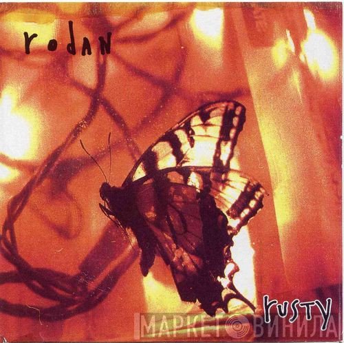 Rodan   - Rusty