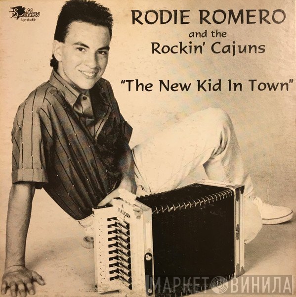 Roddie Romero & The Rockin' Cajuns - The New Kid In Town