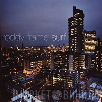 Roddy Frame  - Surf