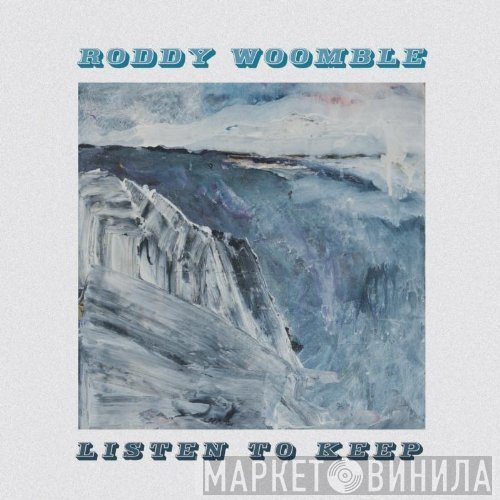 Roddy Woomble  - Listen To Keep