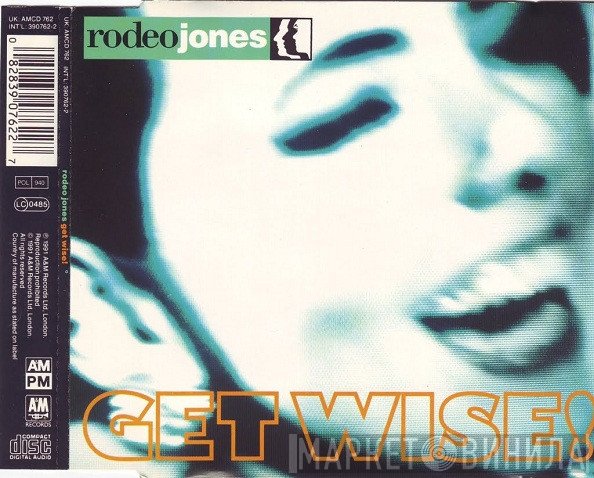 Rodeo Jones  - Get Wise!