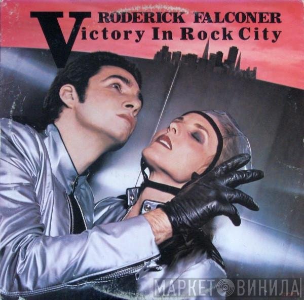 Roderick Falconer  - Victory In Rock City