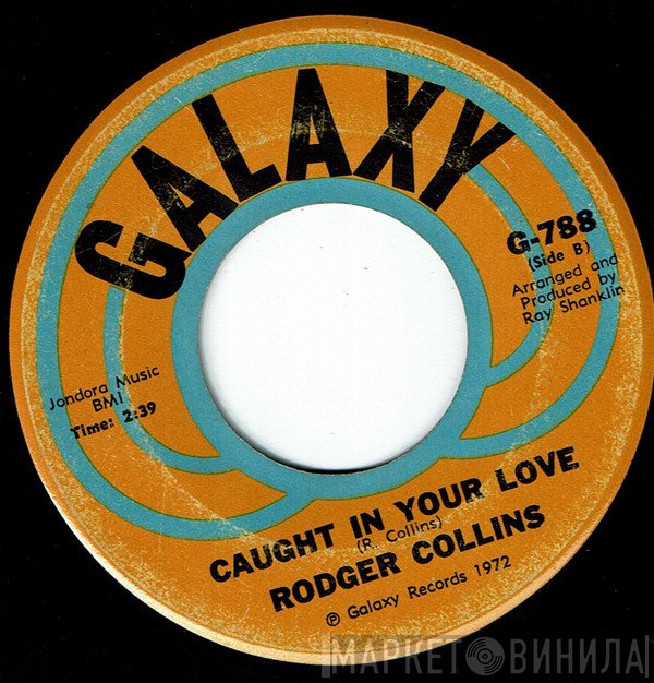 Rodger Collins  - Back In The Country / Caught In Your Love