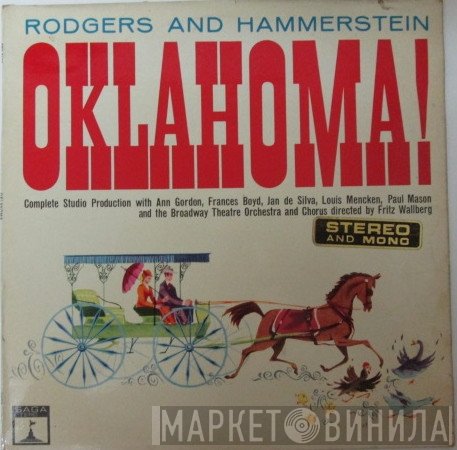 Rodgers & Hammerstein, Ann Gordon, Frances Boyd, Jan De Silva, Louis Mencken, Paul Mason, Broadway Theatre Orchestra, Fritz Wallberg - Oklahoma!