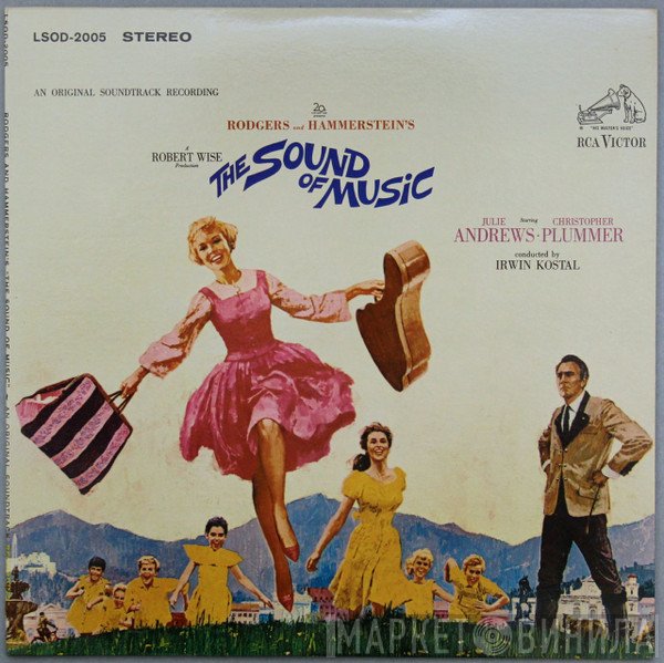Rodgers &amp; Hammerstein, Julie Andrews, Christopher Plummer, Irwin Kostal - The Sound Of Music (An Original Soundtrack Recording)