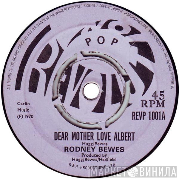 Rodney Bewes - Dear Mother Love Albert
