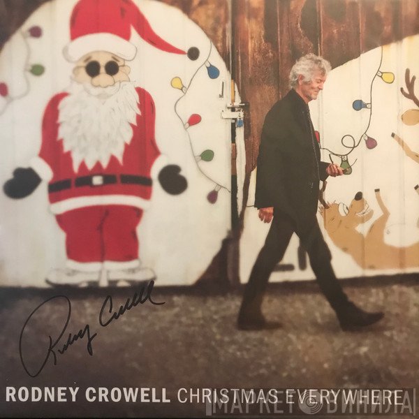 Rodney Crowell - Christmas Everywhere