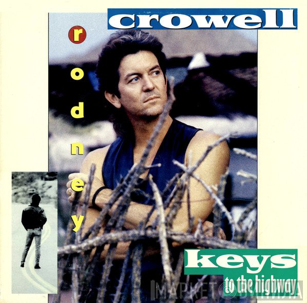 Rodney Crowell  - Keys To The Highway