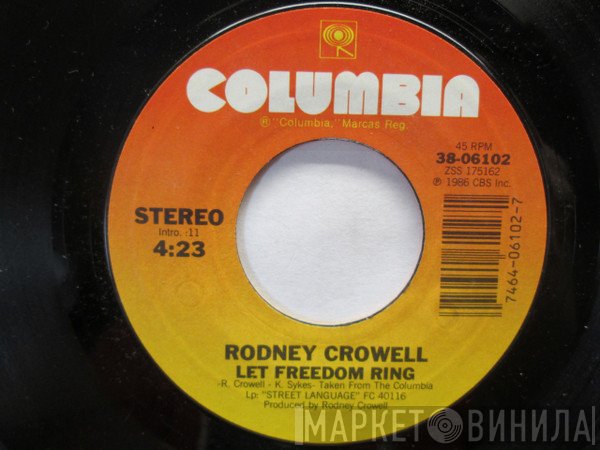 Rodney Crowell  - Let Freedom Ring