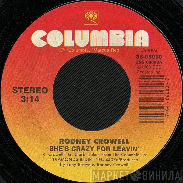 Rodney Crowell - She's Crazy For Leavin'